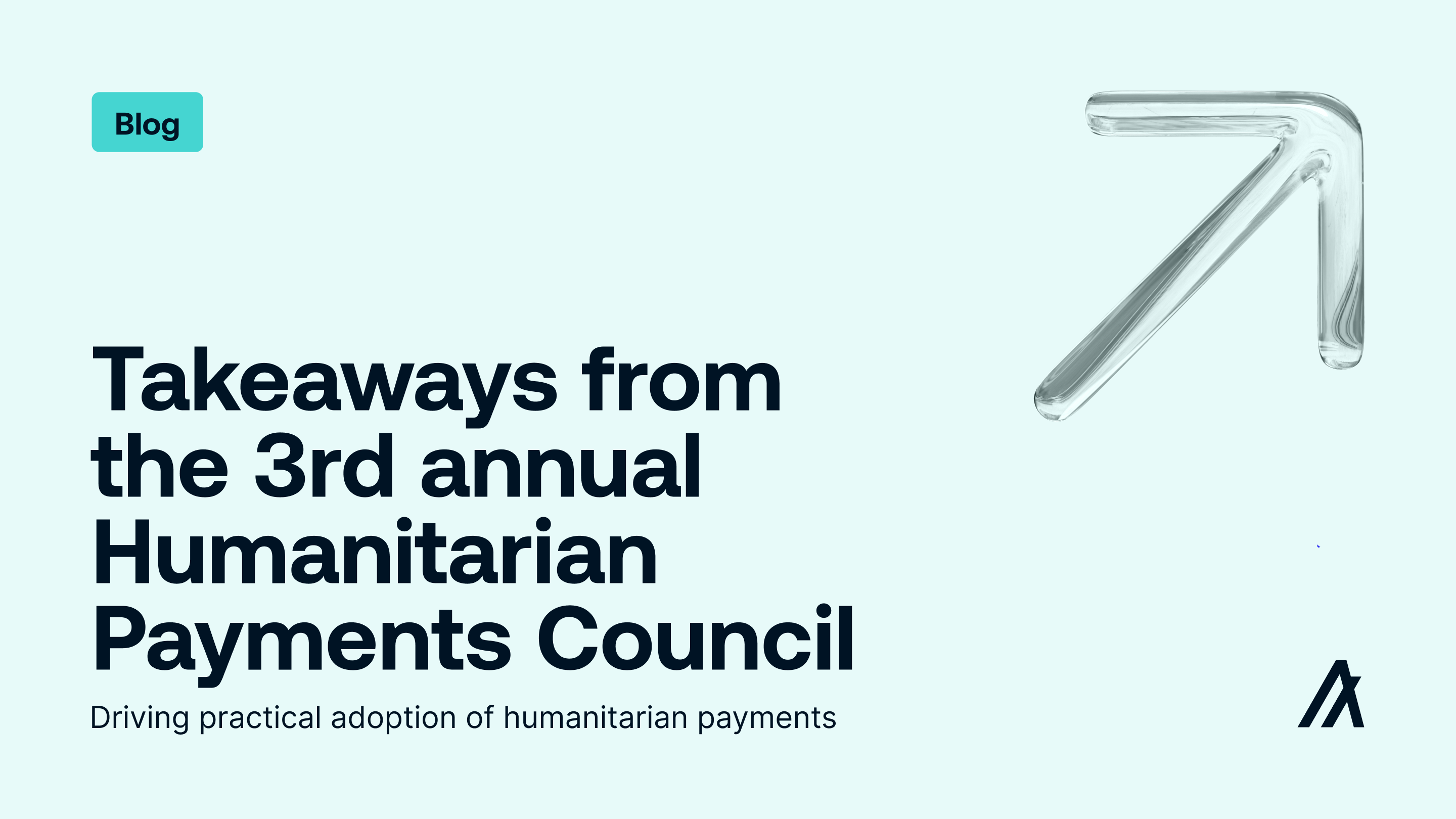 ALGO: Takeaways from the 3rd annual Humanitarian Payments Council: Driving practical adoption of humanitarian payments