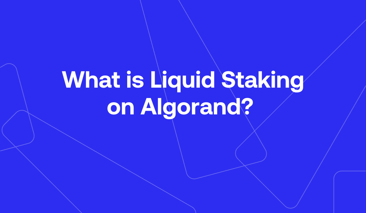 What is Liquid Staking on Algorand?