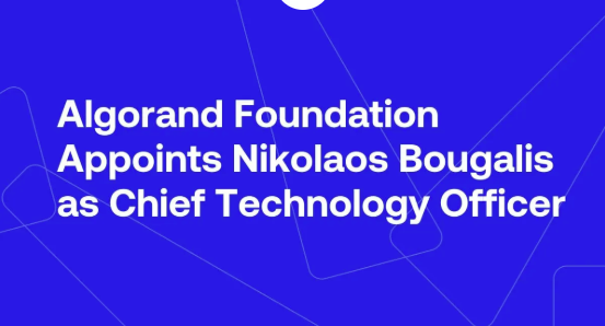 Algorand Foundation Appoints Nikolaos Bougalis as Chief Technology Officer